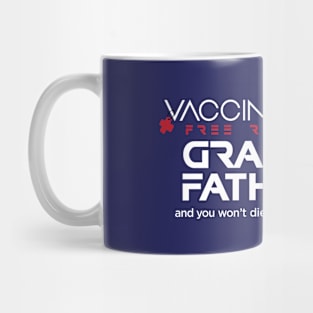 Vaccinated Grandfather Mug